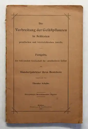 Schube Die Verbreitung der Gefäßpflanzen in Schlesien 1904 Biologie Botanik xz