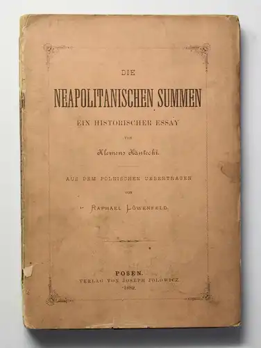 Kantecki Die Neapolitanischen Summen Ein historischer Essay 1882 Geschichte xz