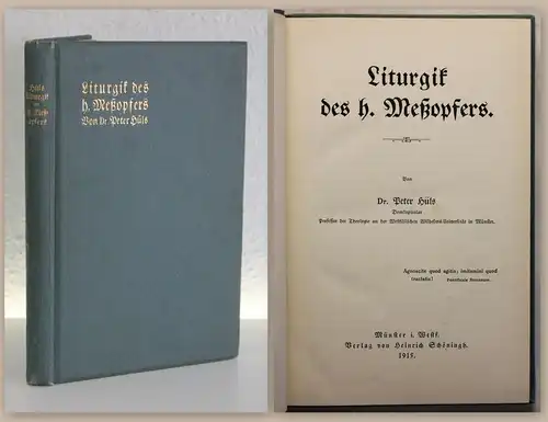 Hüls Liturgik des heiligen Meßopfers 1915 Religion Theologie Chistentum xy