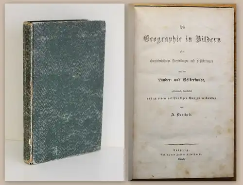 Berthelt Die Geographie in Bildern Länder- und Völkerkunde 1855 Original rara xz