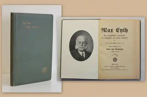 Max Eyth Lebensbild mit Auszügen aus seinen Schriften 1922 Dichter Ingenieur xz