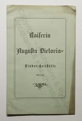 Prospekt Kaiserin Augusta Victoria Kinderheilstätte Kösen um 1890 Sachsen-Anhalt