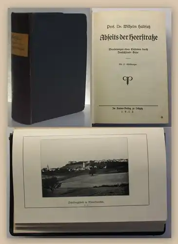 Halbfaß Abseits der Heerstraße 1913 Landeskunde Wanderung Deutschland xy