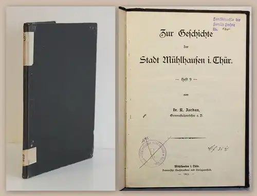 Jordan Zur Geschichte der Stadt Mühlhausen Thüringen 1911 Heft 9 Ortskunde xz
