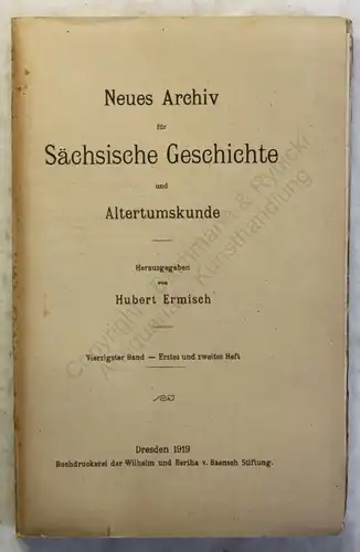 Lippert Ermisch Neues Archiv Sächsische Geschichte 40. Bd 1/2. Heft 1919 Sachsen