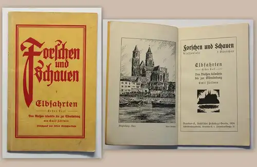 Zöllner Forschen und Schauen Elbfahrten 1. Teil Meißen bis Elbmündung 1928 xz