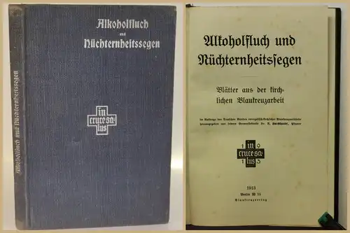 Alkoholfluch und Nüchternheitssegen 1913 Blaue Kreuz Religion Christentum xy