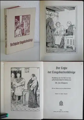 Cüppers -Der Letzte der Longobardenkönige -Erzählung -um 1900 5. Bd. illustr. xz