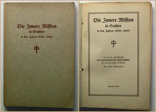 Die Innere Mission in Sachsen 1929 Landeskunde Geschichte Ortskunde Religion xy