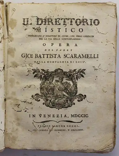 Battista Scaramelli Il direttorio mistico Venedig 1799 Religion Christentum xz