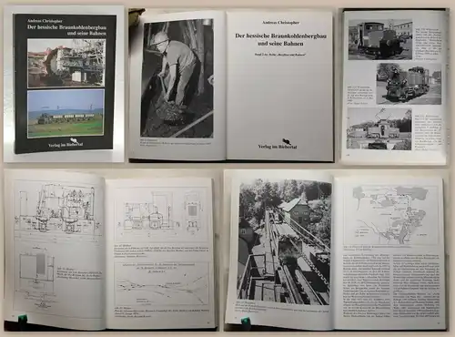 Chistopher Der hessische Braunkohlebergbau und seine Bahnen Bd 2 1993 Hessen xy