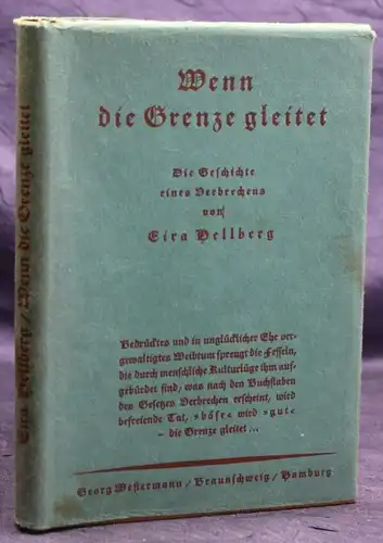 Hellberg Wenn die Grenze gleitet "Geschichte eines Verbrechens" um 1920 sf