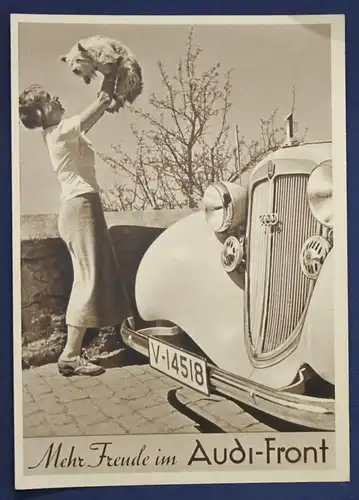 Original Postkarte "Mehr Freude im Audi - Front" Auto Union um 1935 sf