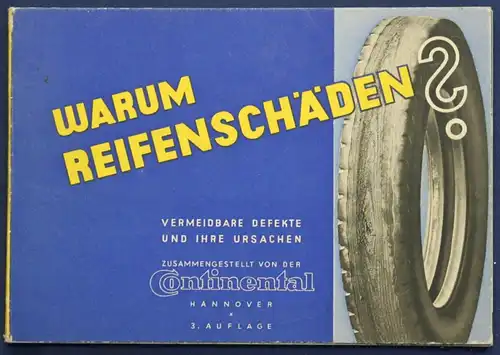 Original Broschüre von Continental Warum Reifenschäden 1935 Automobil Technik sf