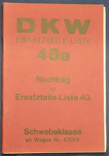 Original Prospekt für DKW Ersatzteile - Liste 40a Nachtrag zur Liste 40 1935 sf
