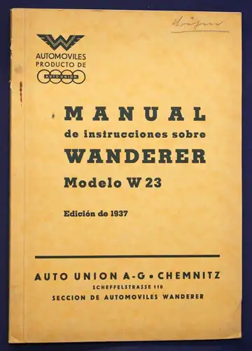 Original Prospekt Manual de instrucciones sobre Wanderer Modelo W23 1937 sf