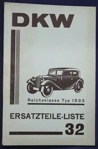 Original Prospekt für DKW Ersatzteile - Liste 32 Reichsklasse Typ 1933 sf