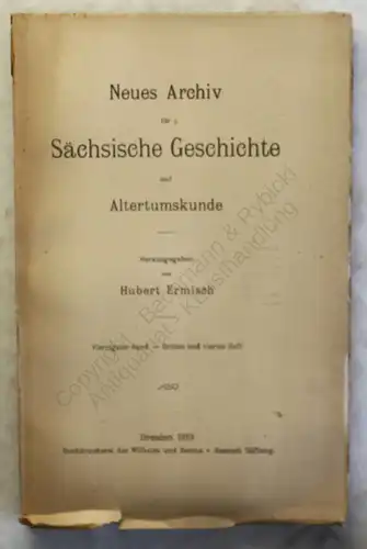Lippert Ermisch Neues Archiv Sächsische Geschichte 44. Bd 3/4. Heft 1919 Sachsen