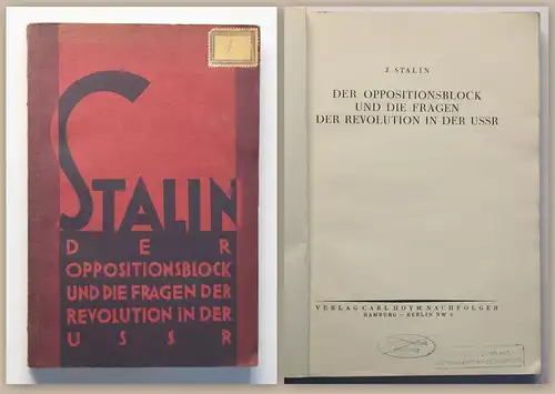 Stalin Der Oppositionsblock und die Fragen der Revolution in der USSR 1927 xz