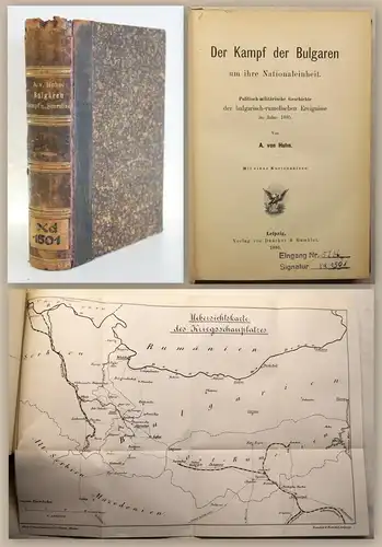 Huhn Der Kampf der Bulgaren um ihre Nationaleinheit 1886 Geschichte mit Karte xz