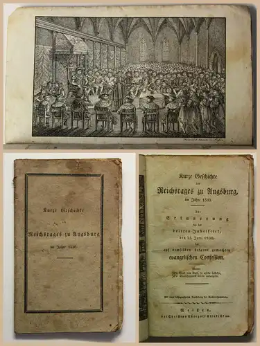 Geschichte des Reichstages zu Augsburg im Jahre 1530 mit Lithografie 1830 xz