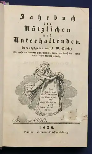 Gubitz Jahrbuch des Nützlichen und Unterhaltenden Jhg 39-41 1839 Geschichte sf