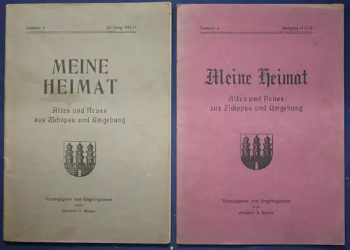 2x Meine Heimat Altes & Neues aus Zschopau & Umgebung Nr 4 & 5 1916-1918 sf