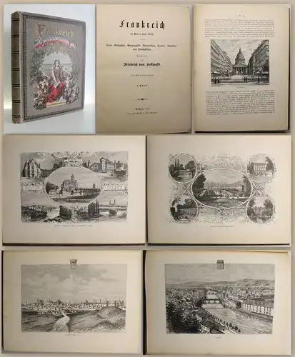 Hellwald Frankreich in Wort und Bild 1886 1. Band, mit 458 Illustrationen xy