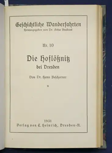 Brabant Geschichtliche Wanderfahrten um Dresden Hefte 6-11 1930 Sachsen sf