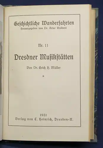 Brabant Geschichtliche Wanderfahrten um Dresden Hefte 6-11 1930 Sachsen sf