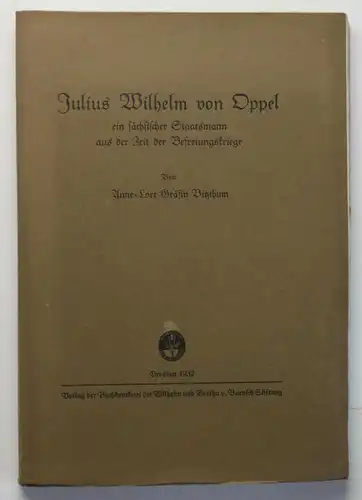 Vietzhum Julius Wilhelm von Oppel 1932 Geschichte Befreiungskrieg Militär sf