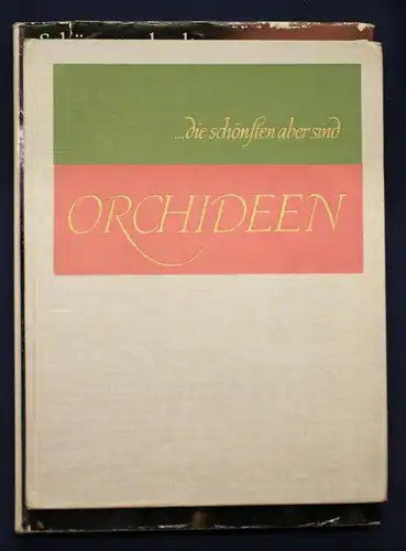 Richter/ Röth/ Ebel Orchideen 3 Bde um 1970 Botanik Flora Pflanze Natur sf