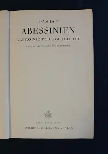 Das ist Abessinien L´ABYSSINIE TELLE QU´ELLE EST Kaiserreich Ostafrika js