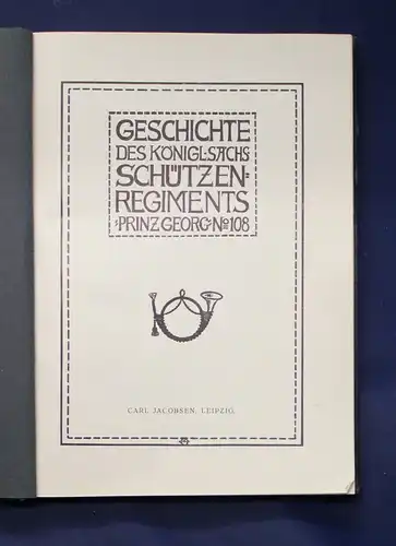 Geschichte des königlichen Schützenregiments " Prinz Georg " 1926 Militaria js