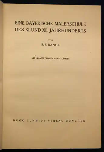 Bange Eine Bayerische Malerschule des XI. & XII: Jahrhunderts 1923 Kunst sf