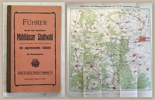 Führer durch den westlichen Mühlhäuser Stadtwald 1912 Wanderkarte Mühlhausen xz