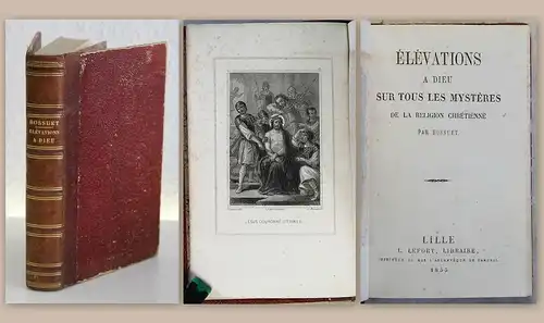 Bossuet Élévations a dieu sur tous les Mystères de la religion chrétienne 1855