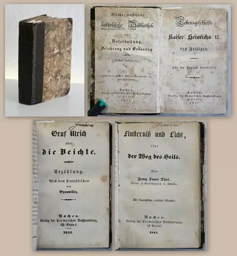 Sammelband u.a. Geschichte Kaiser Heinrichs II. 1837 Graf Ulrich 1845 Biografie