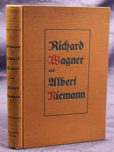 Altmann Richard Wagner und Albert Niemann "Ein Gedenkbuch" 1924 Geschichte sf