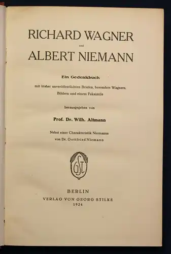 Altmann Richard Wagner und Albert Niemann "Ein Gedenkbuch" 1924 Geschichte sf