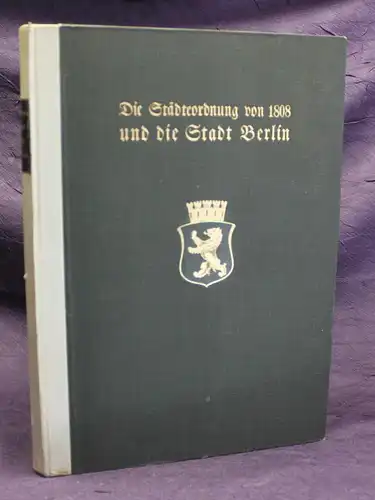 Die Städteverordnung von 1808 und die Stadt Berlin 1908 OH Pergament Politik js