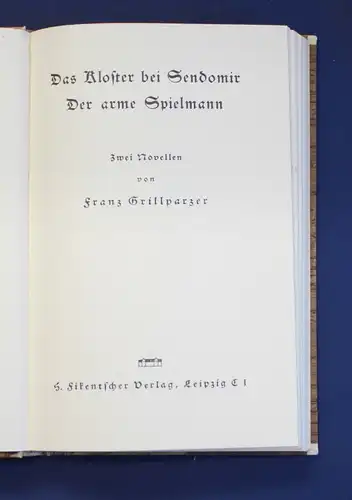 Grillparzer Das Kloster bei Sendomir Der arme Spielmann Zwei Novellen 1930 js