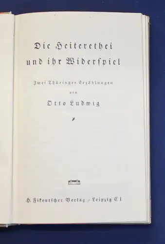 Ludwig Die Heiterethei und ihr Widerspiel Zwei Thüringer Erzählungen ca. 1920 js