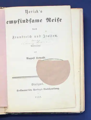 Lewald Yorick`s empfindsame Reise durch Frankreich und Italien 1840 Erzählung js