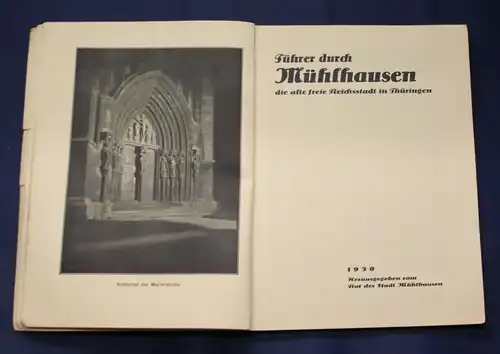 Führer durch das malerische Mühlhausen die alte Reichsstadt in Thüringen 1930 js
