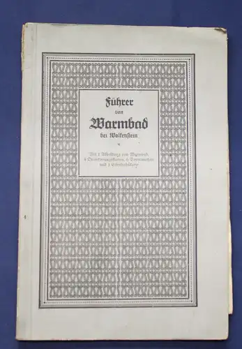 Führer von Warmbad bei Wolkenstein 1925 Landeskunde Sachsen Saxonica js