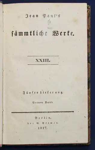 Jean Paul Sämmtliche Werke 23. Bd "Titan" 1827 Klassiker Belletristik sf