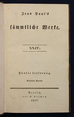 Jean Paul Sämmtliche Werke 24. Bd "Titan" 1827 Klassiker Belletristik sf