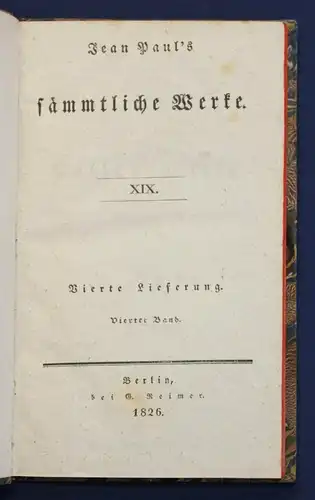 Jean Paul Sämmtliche Werke 19. Bd "Fata und Werk" 1826 Klassiker Belletristik sf