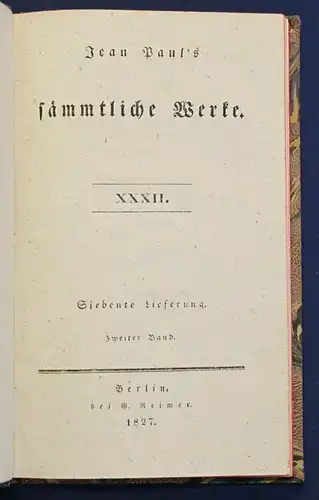 Jean Paul Sämmtliche Werke 32. Bd "Romischer Anhang zum Titan" 1827 Klassiker sf